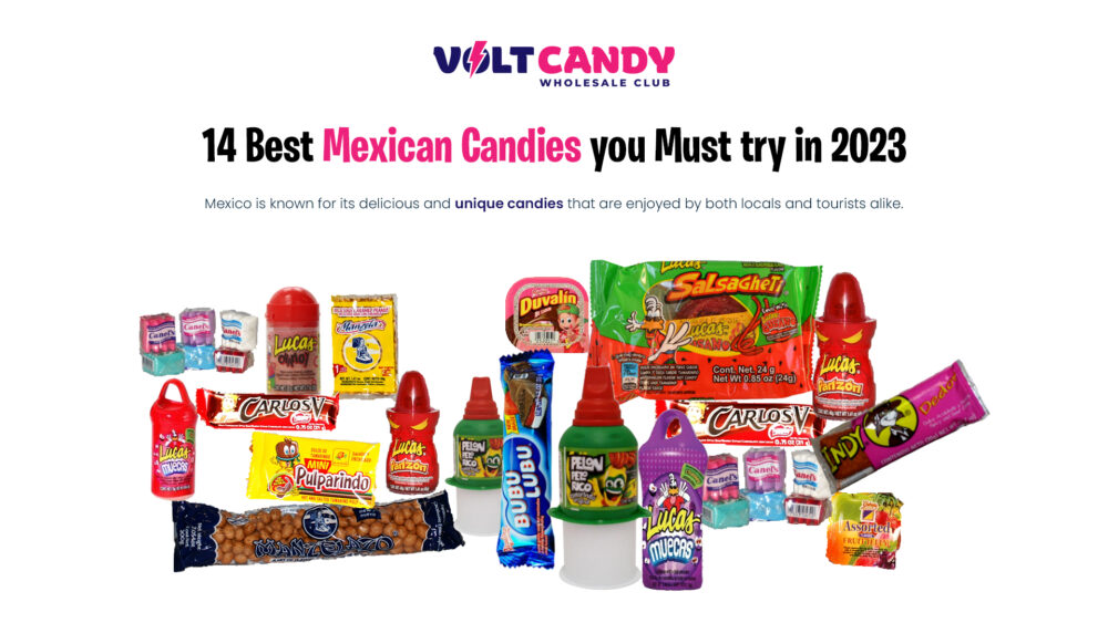 14 Best Mexican Candies you Must try in 2023 Volt Candy