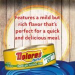 Dolores Tuna Chunk Light Yellowfin Tuna in Vegetable Oil 5oz - Image 3